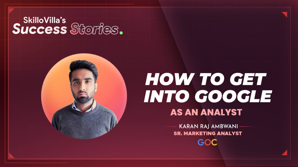 Karan Raj Ambwani | SkilloVilla Success Stories | Data Analytics | SkilloVilla Reviews | Data Analyst