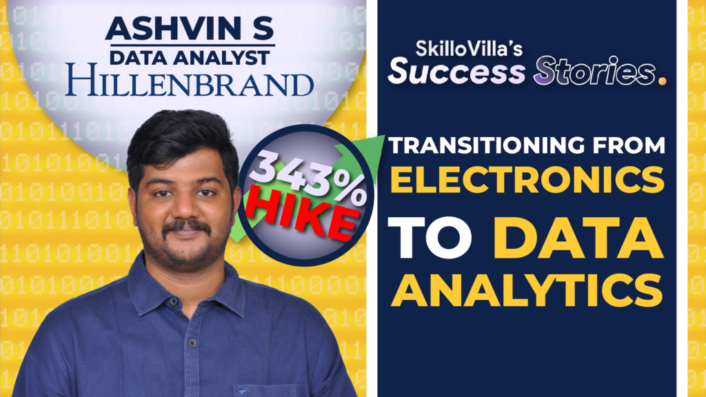 Ashvin S | SkilloVilla Success Stories | Data Analytics | SkilloVilla Reviews | Data Analyst