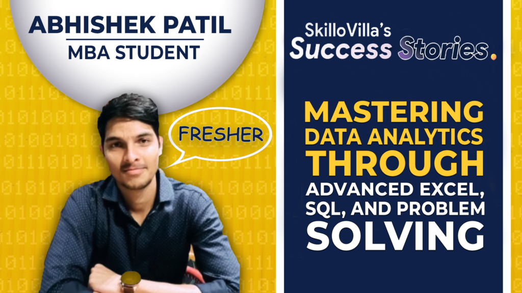 Abhishek Patil-SkilloVilla Success Stories-Data Analytics-SkilloVilla Reviews-Data Analyst