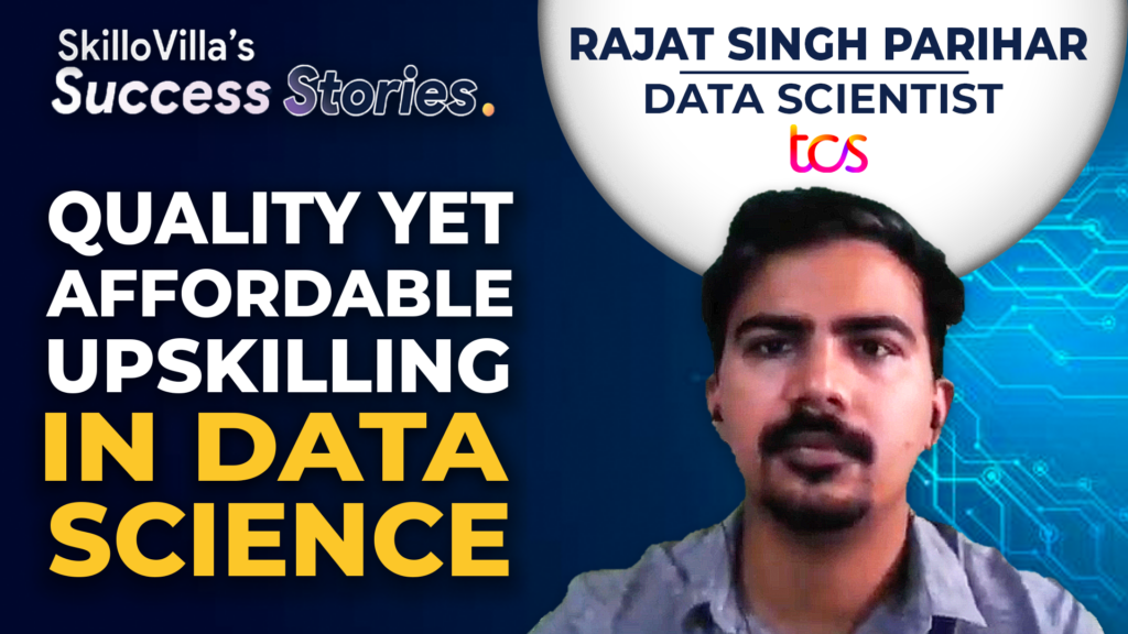 Rajat Singh Parihar-SkilloVilla Success Stories-Data Science-SkilloVilla Reviews-Data Scientist
